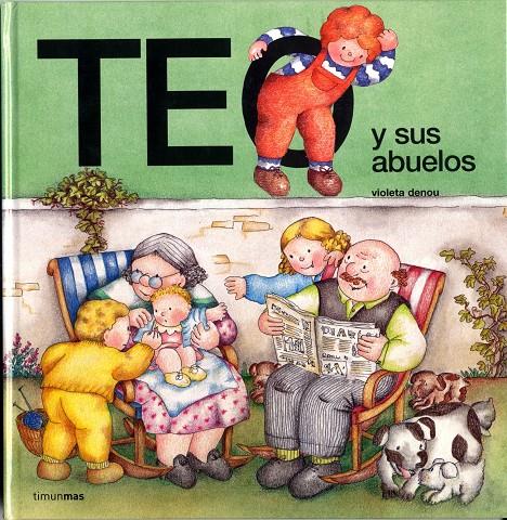 TEO Y SUS ABUELOS | 9788477227434 | DENOU, VIOLETA | Llibreria Online de Tremp