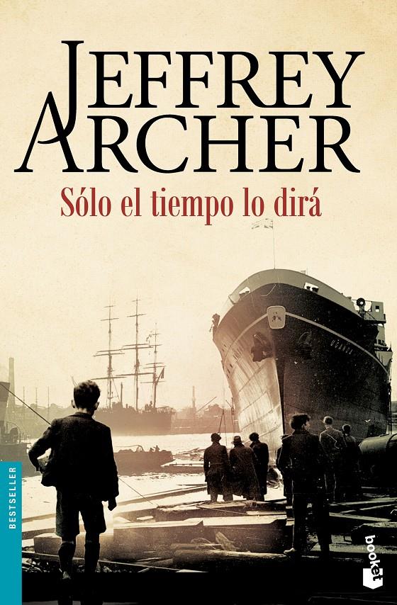 SÓLO EL TIEMPO LO DIRÁ | 9788408158745 | JEFFREY ARCHER | Llibreria Online de Tremp