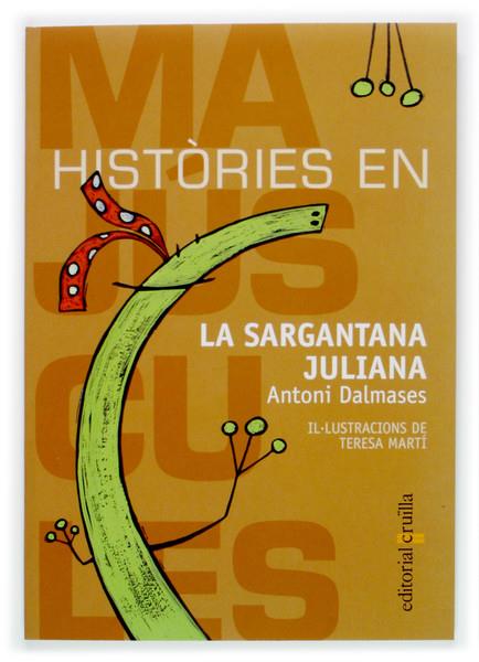 SARGANTANA JULIANA, LA | 9788466106979 | DALMASES, ANTONI