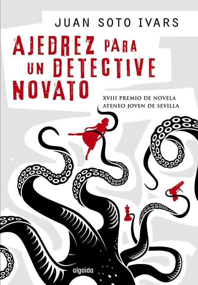 AJEDREZ PARA UN DETECTIVE NOVATO | 9788498779639 | SOTO IVARS, JUAN | Llibreria Online de Tremp