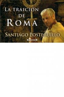 TRAICION DE ROMA, LA | 9788466649445 | POSTEGUILLO, SANTIAGO | Llibreria Online de Tremp
