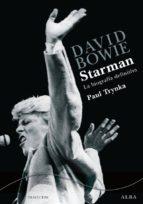 DAVID BOWIE STARMAN | 9788484286677 | TRYNKA, PAUL | Llibreria Online de Tremp