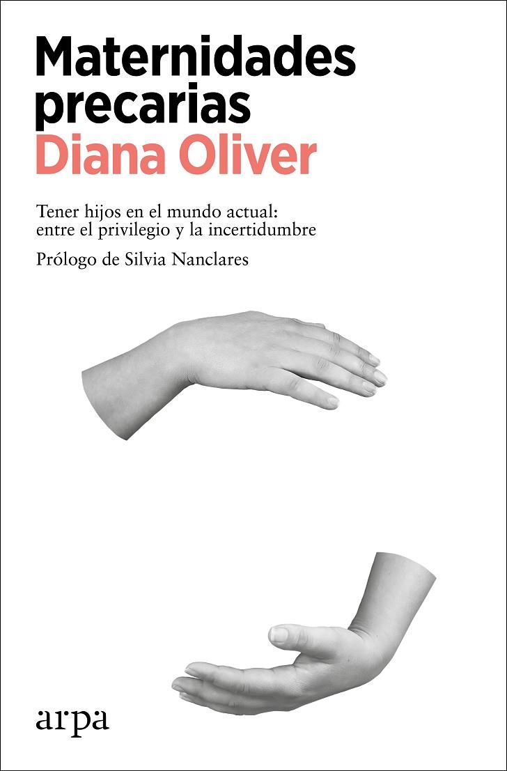 MATERNIDADES PRECARIAS | 9788418741425 | OLIVER, DIANA | Llibreria Online de Tremp