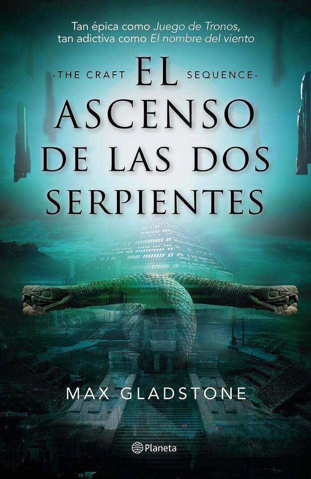 EL ASCENSO DE LAS DOS SERPIENTES | 9788408210580 | GLADSTONE, MAX | Llibreria Online de Tremp