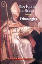 ETIMOLOGIA DE SAN ISIDORO DE SEVILLA | 9788479147266 | SAN ISIDORO DE SEVILLA