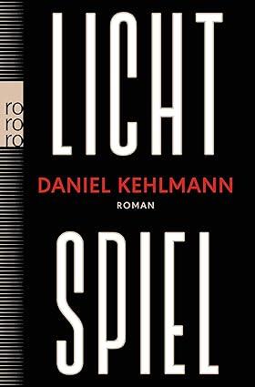 LICHTSPIEL | 9783499013454 | DANIEL KEHLMANN | Llibreria Online de Tremp