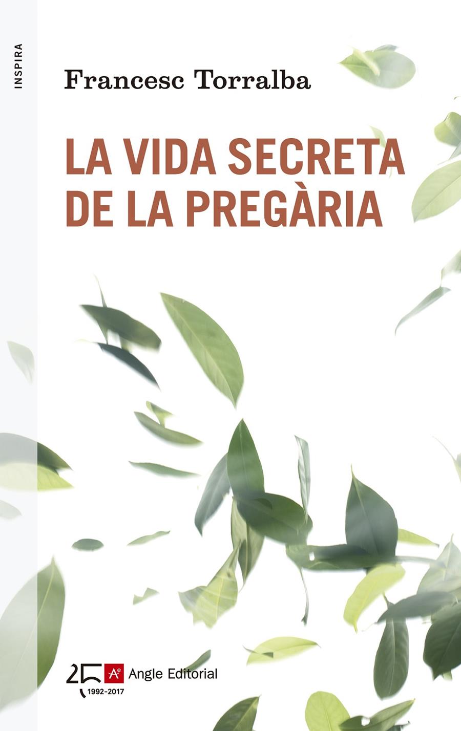 LA VIDA SECRETA DE LA PREGÀRIA | 9788415307563 | TORRALBA ROSELLÓ, FRANCESC