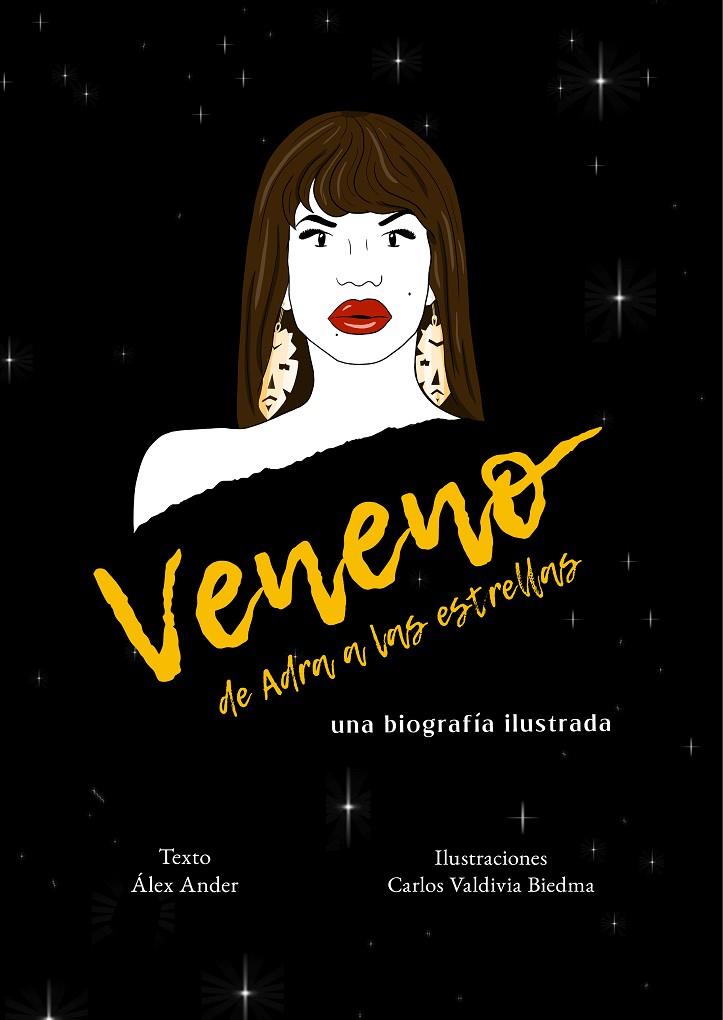 VENENO. DE ADRA A LAS ESTRELLAS | 9788418501289 | Llibreria Online de Tremp