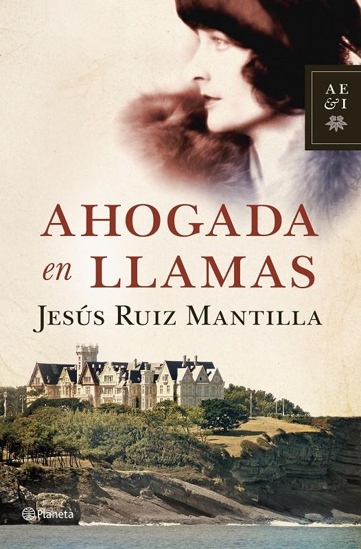 AHOGADAS EN LLAMAS | 9788408110774 | RUIZ MANTILLA, JESUS | Llibreria Online de Tremp