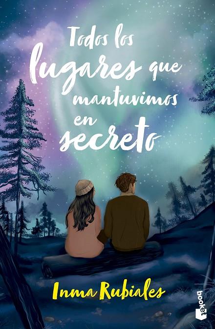 TODOS LOS LUGARES QUE MANTUVIMOS EN SECRETO | 9788408304944 | RUBIALES, INMA | Llibreria Online de Tremp