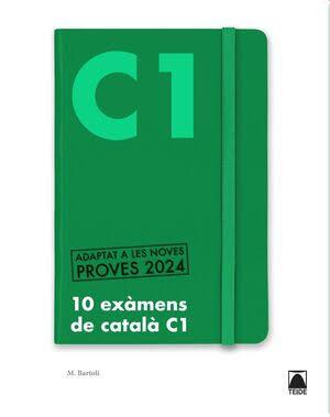 10 EXÀMENS DE CATALÀ NIVELL C1 | 9788430757268 | BARTOLÍ RIGOL, MARTA | Llibreria Online de Tremp