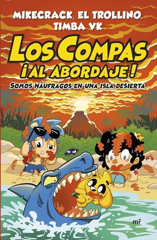 LOS COMPAS ¡AL ABORDAJE! | 9788427055568 | MIKECRACK, EL TROLLINO Y TIMBA VK | Llibreria Online de Tremp