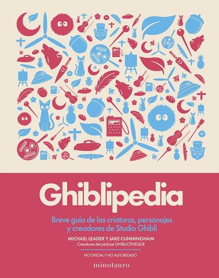 GHIBLIPEDIA | 9788445022405 | CUNNINGHAM, JAKE/LEADER, MICHAEL | Llibreria Online de Tremp