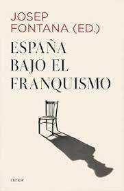 ESPAÑA BAJO EL FRANQUISMO | 9788491999331 | Llibreria Online de Tremp