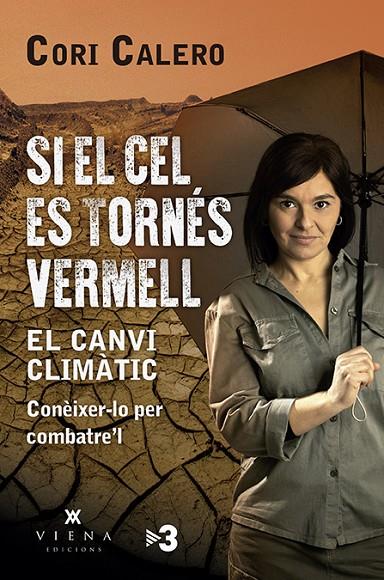 SI EL CEL ES TORNÉS VERMELL | 9788417998790 | CALERO LÓPEZ, CORI | Llibreria Online de Tremp