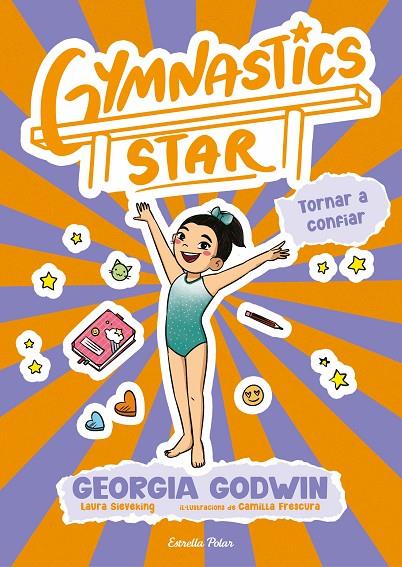 GYMNASTICS STAR 2. TORNAR A CONFIAR | 9791387903039 | GODWIN, GEORGIA | Llibreria Online de Tremp