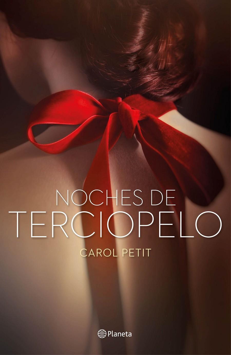 NOCHES DE TERCIOPELO | 9788408159766 | CAROL PETIT | Llibreria Online de Tremp