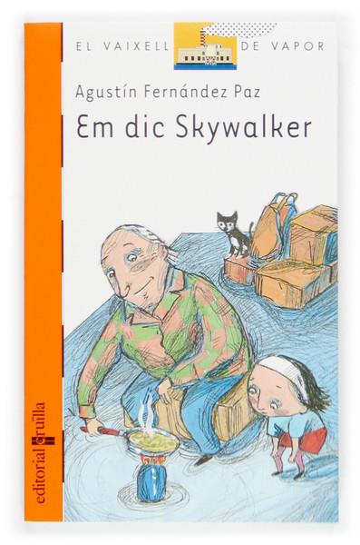 EM DIC SKYWALKER | 9788466110600 | FERNANDEZ PAZ, AGUSTIN | Llibreria Online de Tremp