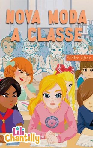 NOVA MODA A CLASSE. LILI CHANTILLY 5. | 9788424651954 | UBAC, CLAIRE | Llibreria Online de Tremp