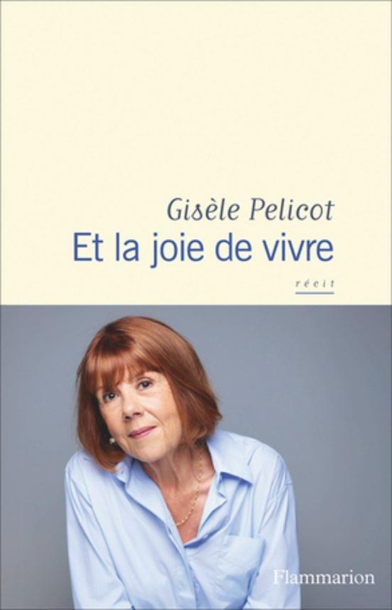 ET LA JOIE DE VIVRE | 9782080497260 | GISÈLE PELICOT | Llibreria Online de Tremp