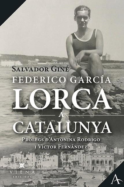 FEDERICO GARCÍA LORCA A CATALUNYA | 9788417998950 | GINÉ LACASA, SALVADOR | Llibreria Online de Tremp