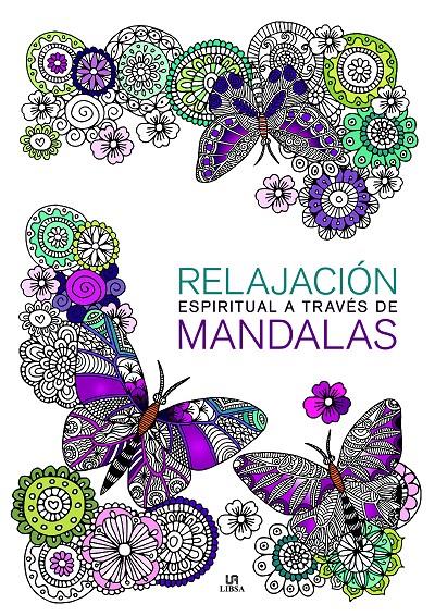 RELAJACIÓN ESPIRITUAL A TRAVÉS DE MANDALAS | 9788466237017 | EQUIPO EDITORIAL