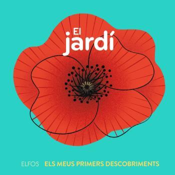 PRIMERS DESCOBRIMENTS. EL JARDÍ | 9788419499660 | MICHAUD, RAPHAËLLE | Llibreria Online de Tremp