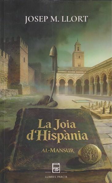 LA JOIA D'HISPÀNIA | 9791388199042 | LLORT PLANCHADELL, JOSEP M. | Llibreria Online de Tremp