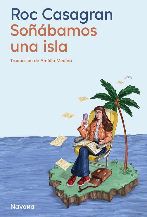 SOÑÁBAMOS UNA ISLA | 9788410180611 | CASAGRAN CASAÑAS, ROC | Llibreria Online de Tremp