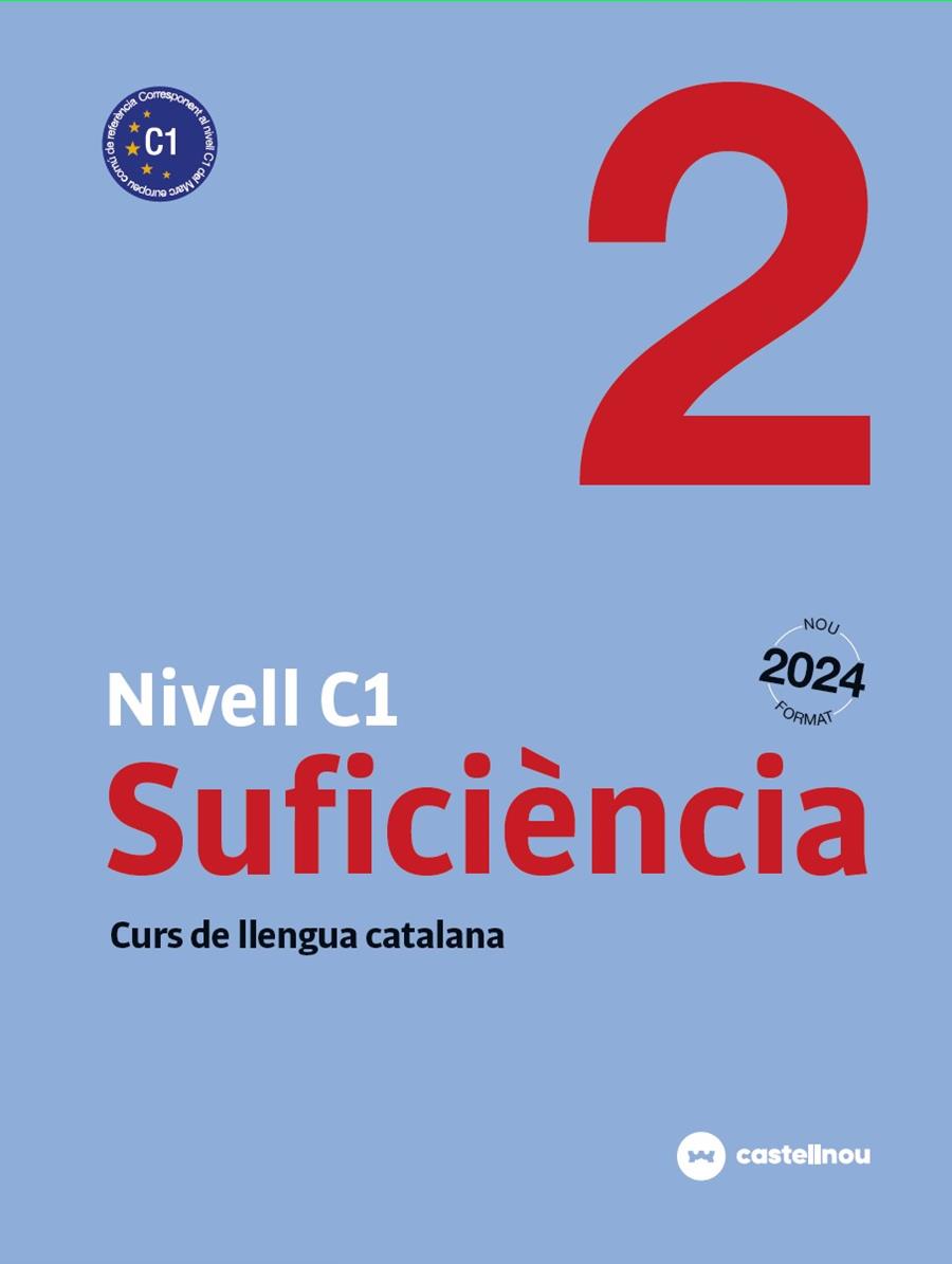 NIVELL C1. SUFICIÈNCIA 2 CATALÀ PER ADULTS | 9788410273719 | CERCÓS VILADEMUNT, SERGI/MATEU RAMIS, ESPERANÇA/SAHUN LEBANIEGOS, FERRAN JOAN | Llibreria Online de Tremp
