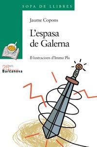 ESPASA DE GALERNA, L' | 9788448917593 | COPONS RAMON, JAUME-PLA, IMMA