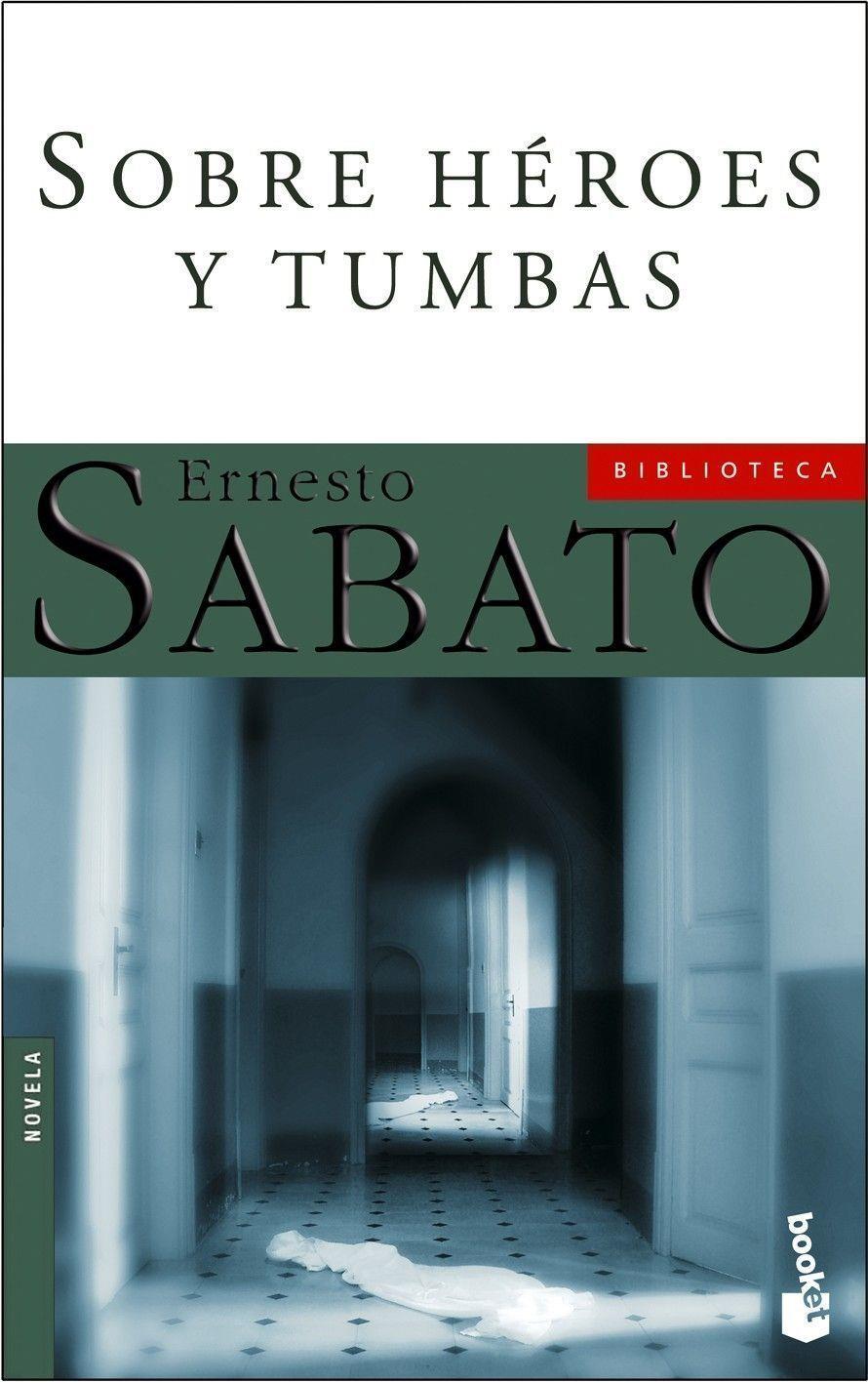 SOBRE HEROES Y TUMBAS | 9788432217913 | SABATO, ERNESTO (1911- ) | Llibreria Online de Tremp