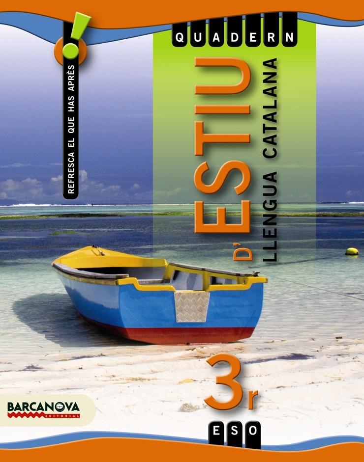 QUADERN ESTIU LLENGUA CATALANA  3R ESO | 9788448925840