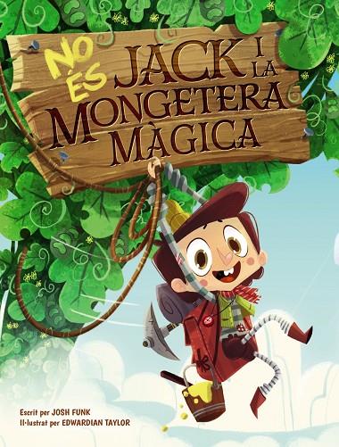 NO ÉS JACK I LA MONGETERA MÀGICA | 9788448951849 | FUNK, JOSH | Llibreria Online de Tremp