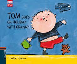 TOM GOES ON HOLIDAY WITH GRANNY | 9788426390783 | LIESBET SLEGERS | Llibreria Online de Tremp