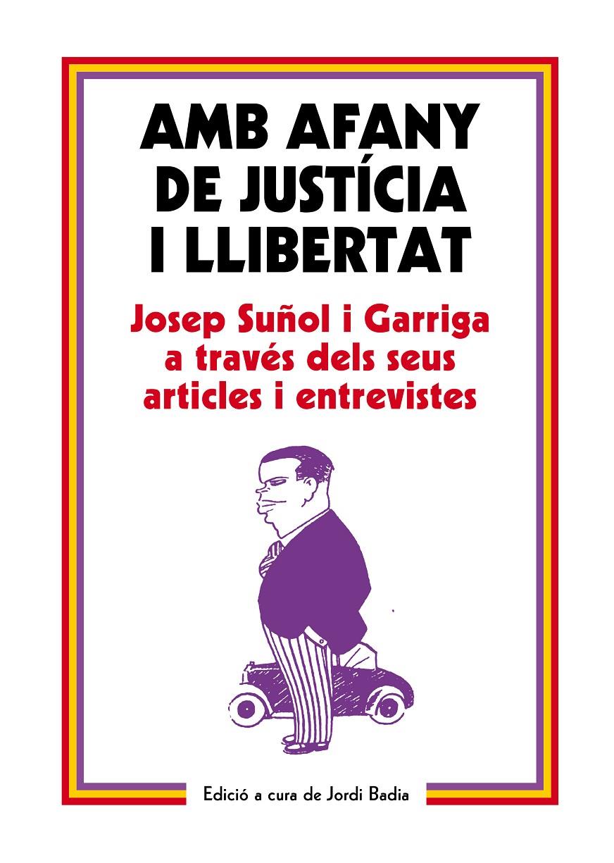 AMB AFANY DE JUSTÍCIA I LLIBERTAT | 9788499757575 | BADIA PEREA, JORDI