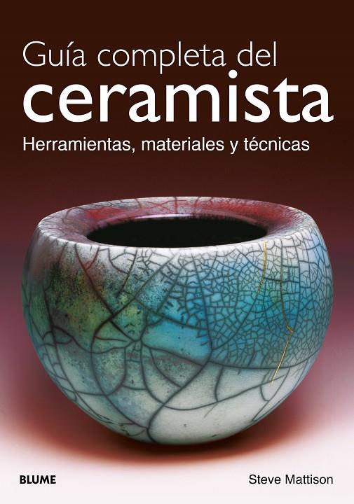GUÍA COMPLETA DEL CERAMISTA (2026) | 9791388023156 | MATTISON, STEVE | Llibreria Online de Tremp