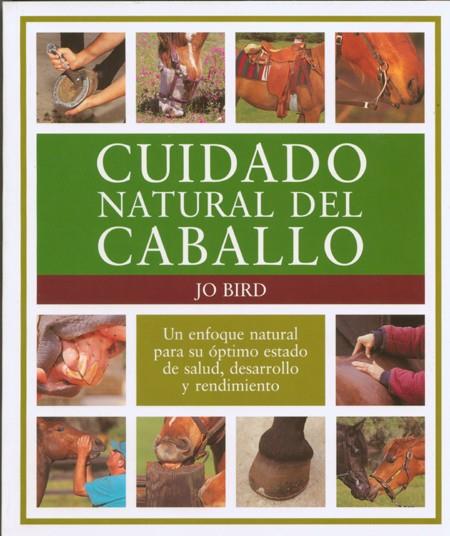 CUIDADO NATURAL DEL CABALLO | 9788495376411 | BIRD, JO | Llibreria Online de Tremp