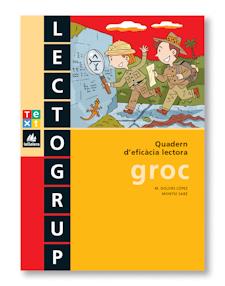 LECTOGRUP GROC : QUADERN D'EFICACIA LECTORA | 9788441208414 | SABÉ, MONTSE/LÓPEZ, M. DOLORS