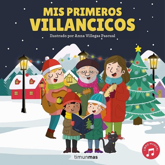 MIS PRIMEROS VILLANCICOS. LIBRO MUSICAL | 9788408316947 | SAMBA, GINA/VILLEGAS PASCUAL, ANNA