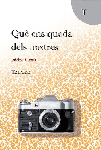 QUÈ ENS QUEDA DELS NOSTRES | 9788412920895 | GRAU, ISIDRE | Llibreria Online de Tremp