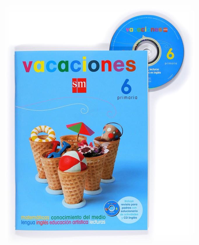 VACACIONES, 6 EDUCACION PRIMARIA | 9788467525977 | Llibreria Online de Tremp