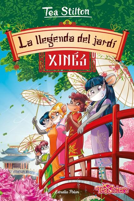 LA LLEGENDA DEL JARDÍ XINÈS | 9788491378600 | STILTON, TEA | Llibreria Online de Tremp