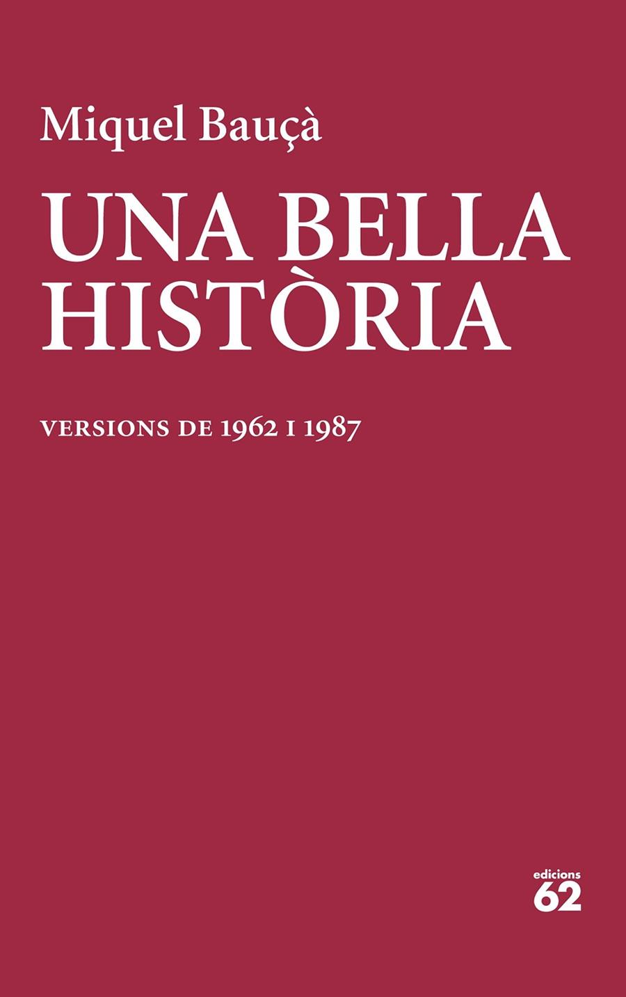 UNA BELLA HISTÒRIA | 9788429781199 | BAUÇÀ ROSSELLÓ, MIQUEL | Llibreria Online de Tremp