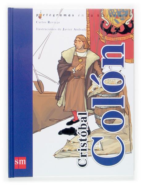 CRISTOBAL COLON (PICTOGRAMAS) | 9788467508185 | REVIEJO, C. | Llibreria Online de Tremp