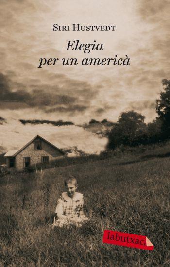 ELEGIA PER UN AMERICA | 9788499301297 | HUSTVEDT SIRI | Llibreria Online de Tremp