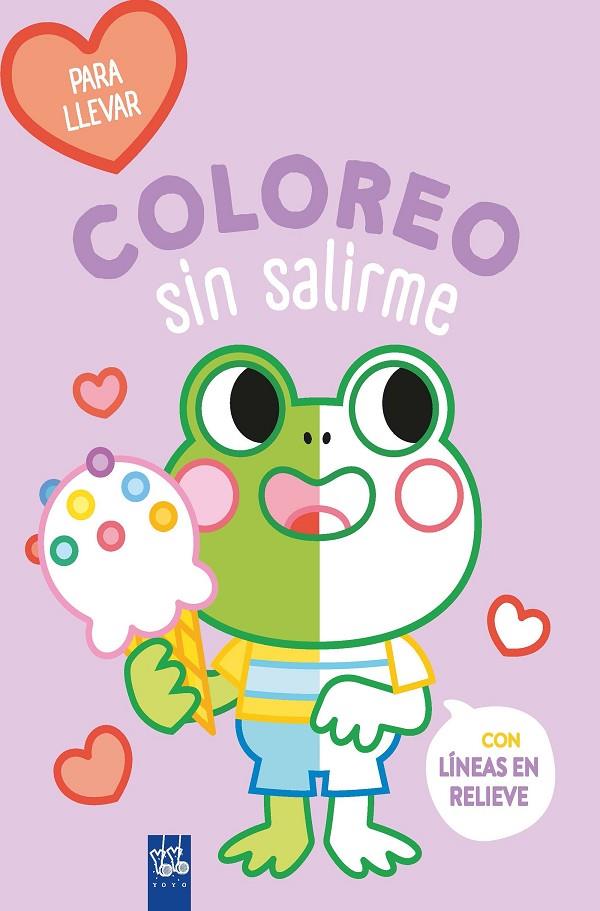 COLOREO SIN SALIRME-PARA LLEVAR. RANA | 9788408264101 | YOYO | Llibreria Online de Tremp