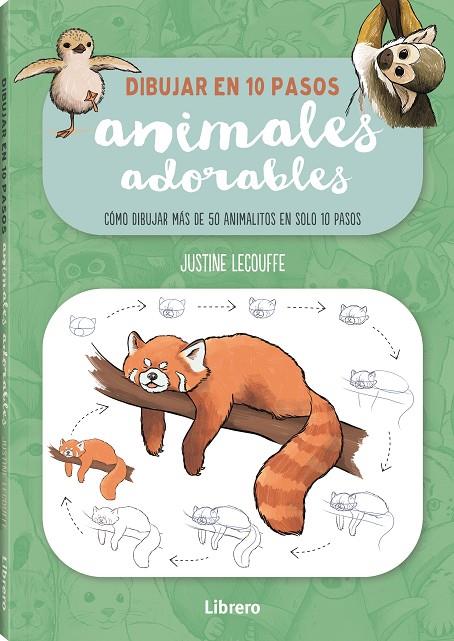 DIBUJAR ANIMALES ADORABLES EN 10 PASOS | 9788411540506 | LECOUFFE, JUSTINE