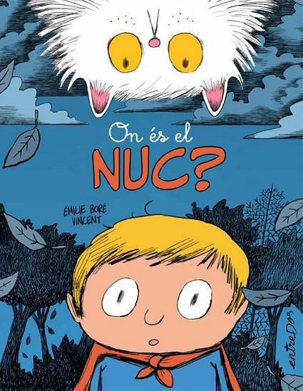 ON ÉS EL NUC? | 9788418900938 | BORÉ, ÉMILIE | Llibreria Online de Tremp