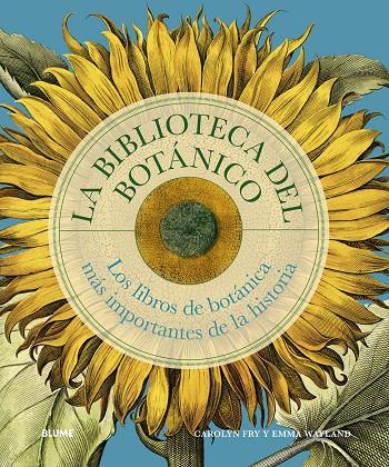 BIBLIOTECA DEL BOTÁNICO | 9788410469327 | FRY, CAROLYN/WAYLAND, EMMA | Llibreria Online de Tremp